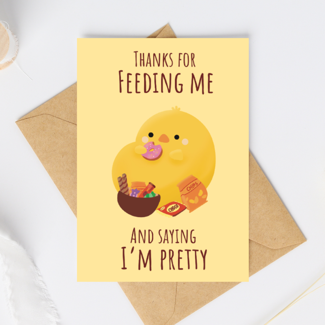 Thanks for Feeding Me Card