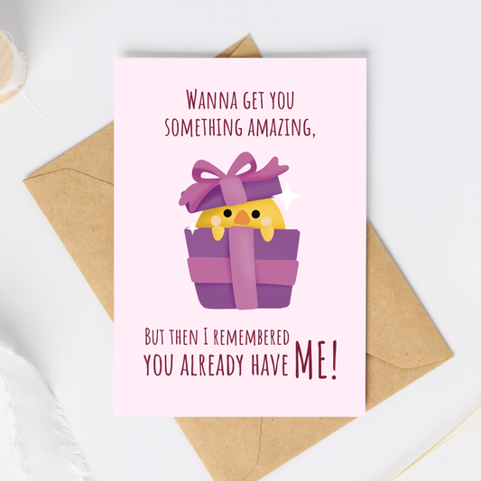 You Already Have Me Card