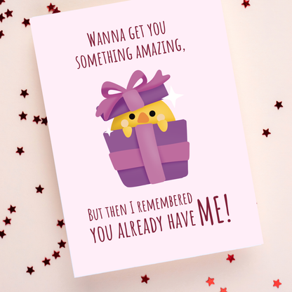 You Already Have Me Card